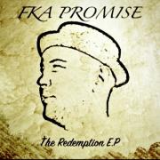 FKA Promise Releasing 'The Redemption' EP