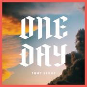Tony Serge Releases 'One Day' Album