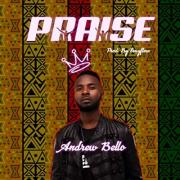 UK Gospel Artist Andrew Bello Releases 'Praise' Single