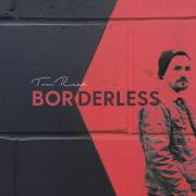 Tom Read Releases Latest Single 'Borderless' Ahead of New EP
