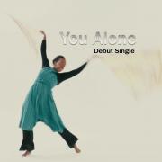 Eternal Praise Releases Debut Single 'You Alone'