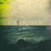 Colton Dixon Announces Dual EPs 'Calm' And 'Storm'
