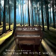 Jason Upton - On the Rim of the Visible World