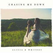 Sister Duo Alicia & Whitney Release 'Chasing Me Down'