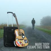 Mark Tiddy To Re-Release 'Escape This Town' Album
