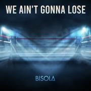 Award-Winning British Singer Songwriter Bisola Releasing 'We Ain't Gonna Lose'