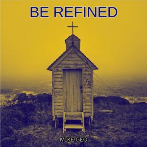 Be Refined