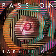 'Passion: Take It All' Live Album Released Feat. Tomlin, Redman, Nockels & Stanfill