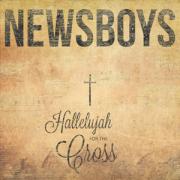 Newsboys Release New Album 'Hallelujah For The Cross'