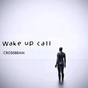 Crossbeam Return With New Album 'Wake Up Call' In Time For Easter