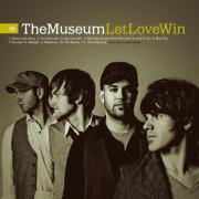 The Museum To Release New Album 'Let Love Win'