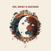 UK Band From The Ground Up Release 'Oh, What a Saviour'