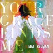 Matt Redman's 'Your Grace Finds Me' Named Amazon.com's Best Christian Album Of The Year