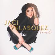 Jaci Velasquez To Release First New Album In Five Years 'Trust'