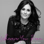 Julie Elias Releases New Single 'Wherever You Roam'
