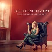 Lou Fellingham To Record New Live Album 'This Changes Everything'