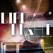Matthew Macaulay To Release Second Album 'LifeLight'
