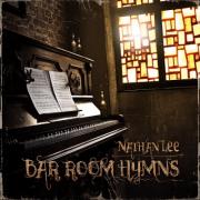 Nathan Lee Releases Latest Album 'Bar Room Hymns'