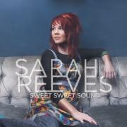 Sarah Reeves Talks About Her Music