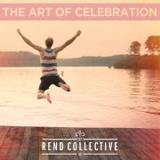 Rend Collective Hit The Charts With New Album 'The Art Of Celebration'