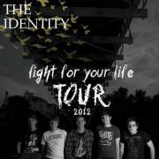 The Identity Announce Fight For Your Life UK Tour