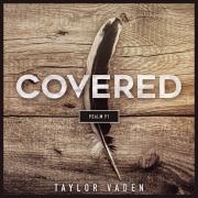 Taylor Vaden Releases 'Covered' Single From 'New Season' EP