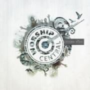 Worship Central To Release 'Lifting High'