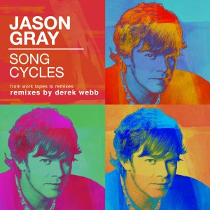 Jason Gray - Song Cycles