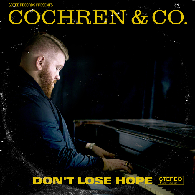 Cochren & Co. - Don't Lose Hope
