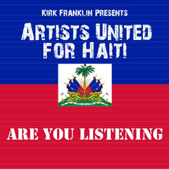 Christian Artists Record 'Are You Listening' Single For Haiti