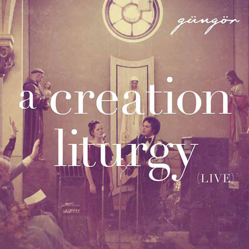 Gungor - A Creation Liturgy (Live)