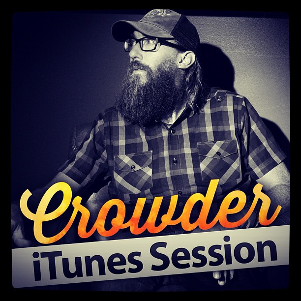 Crowder - iTunes Session