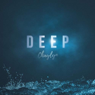 Chaylyn - Deep