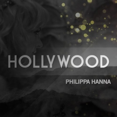 Philippa Hanna - Hollywood (Single)