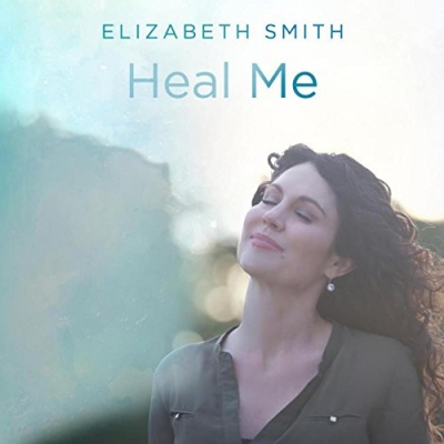 Elizabeth Smith - Heal Me (Single)