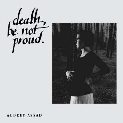 Audrey Assad - Death, Be Not Proud