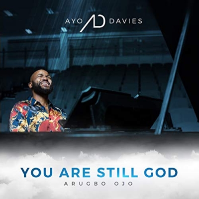 Ayo Davies - You Are Still God