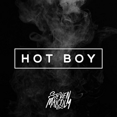 Steven Malcolm - Hot Boy (Single)