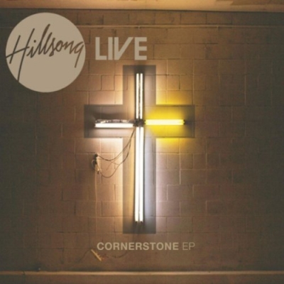 Hillsong - Cornerstone EP