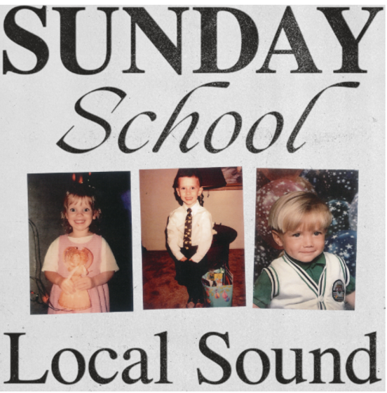 Local Sound - Sunday School