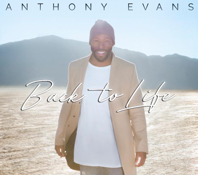 Anthony Evans - Back To Life