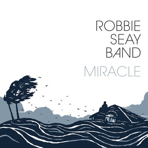 Robbie Seay Band To Release New Album 'Miracle'