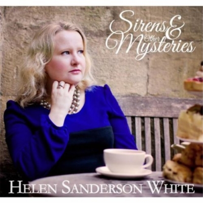 Helen Sanderson-White - Sirens and Other Mysteries