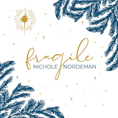 Nichole Nordeman - Fragile