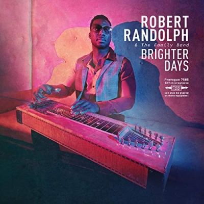 Robert Randolph & The Family Band​ - Brighter Days