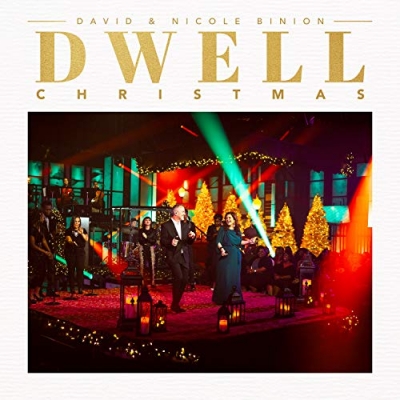 David & Nicole Binion - Dwell: Christmas