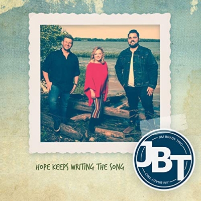 Jim Brady Trio - Hope Keeps Writing The Song