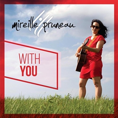 Mireille Pruneau - With You