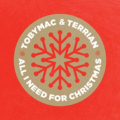 TobyMac - All I Need For Christmas