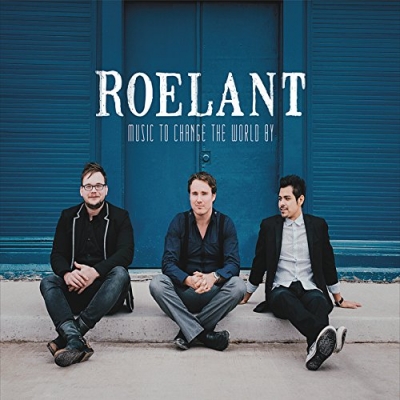 Roelant - Music To Change The World